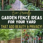 Eco-friendly Garden Fence Solutions
