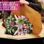 Sustainable Floral Wrapping Solutions