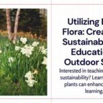 Sustainable Management Of Local Flora