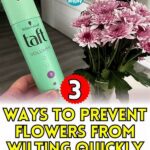 How To Prevent Flowers From Wilting
